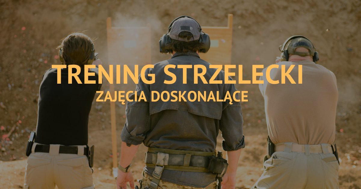 trening strzelecki