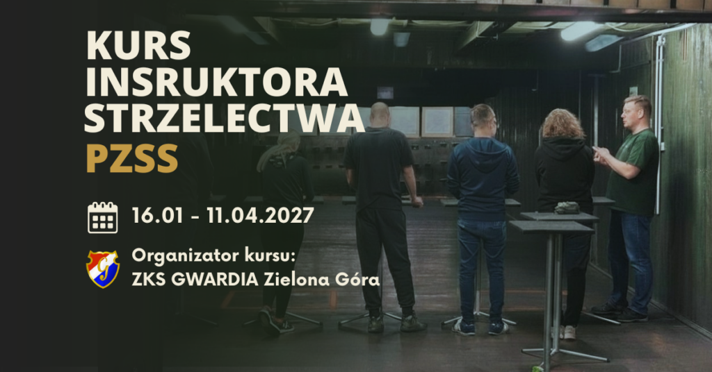 Kurs Instruktora Strzelectwa PZSS