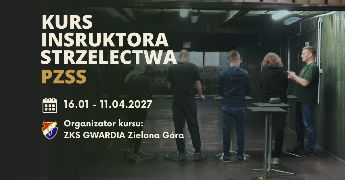 Kurs Instruktora Strzelectwa PZSS